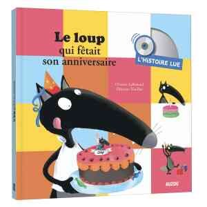 Auzou Le loup qui fêtait son anniversaire