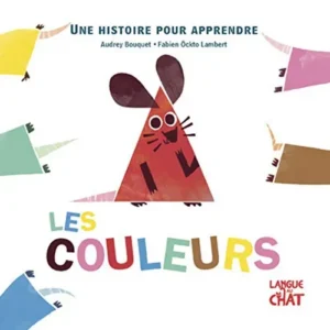 Langue Au Chat – Une histoire pour apprendre les couleurs