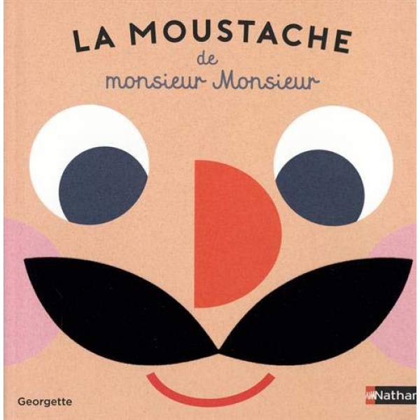 Nathan - La moustache de Monsieur Monsieur