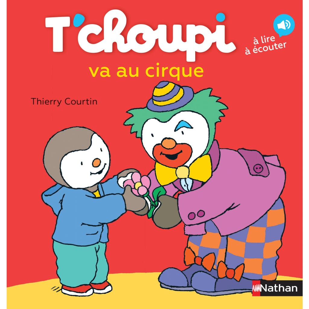 T'choupi va voir un spectacle de cirque. SKU 9782092572252