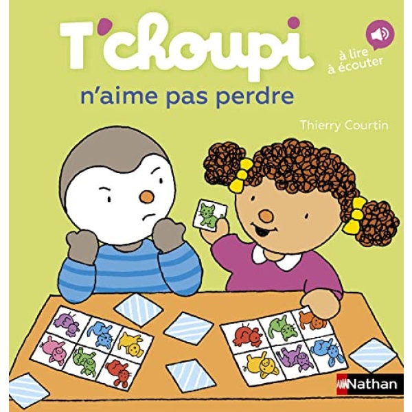 Nathan - T'choupi n'aime pas perdre 9782092494431