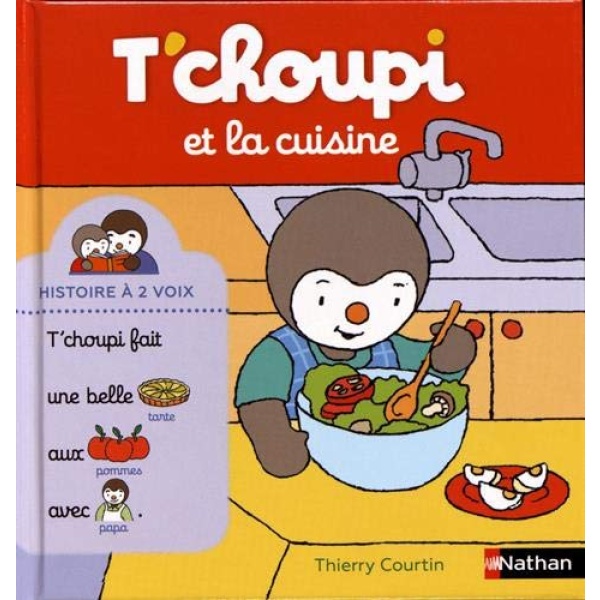 Nathan - T'choupi et la cuisine