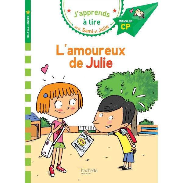 Hachette - Sami et Julie - L'amoureux de Julie