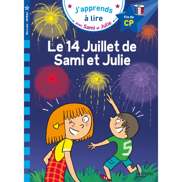 Hachette - Le 14 Juillet de Sami et Julie