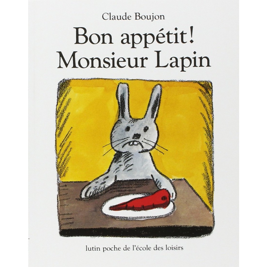 EDL - Bon appétit ! Monsieur Lapin