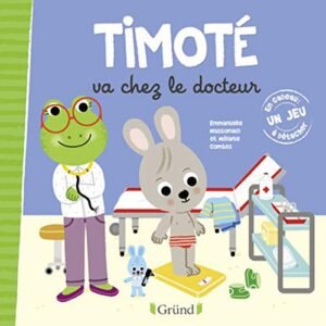 Gründ - Timoté va chez le docteur