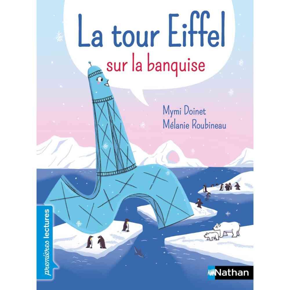 Nathan – La Tour Eiffel sur la banquise