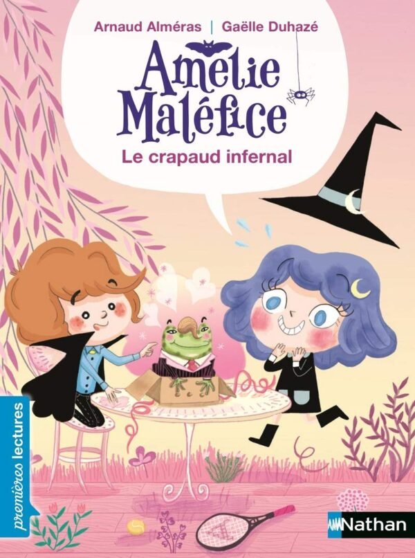 Nathan - Amélie Maléfice - Le crapaud infernal