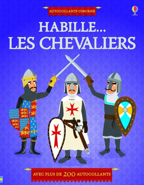 Usborne - Habille les chevaliers