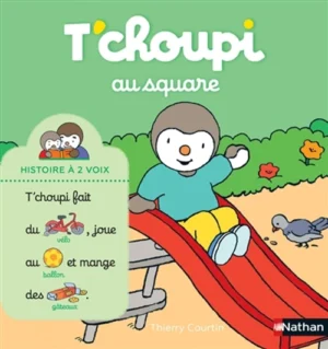 Nathan – T’choupi au square