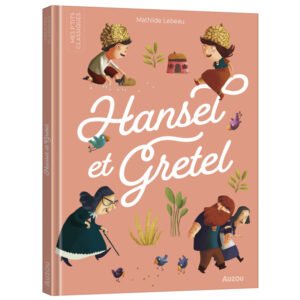 Auzou - Hansel et Gretel