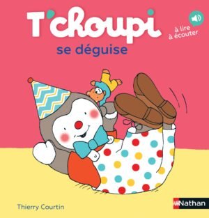 Nathan - T'choupi se déguise