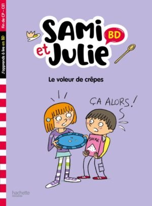 Hachette - Sami et Julie - Le voleur de crêpe BD