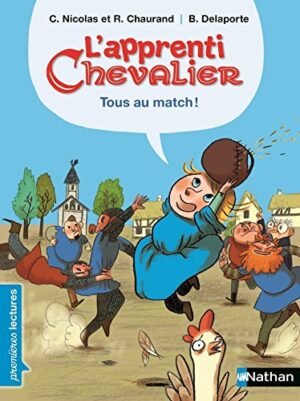 Nathan - L'apprenti chevalier - Tous au match