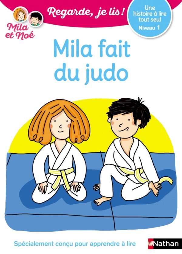 Nathan - Regarde je lis - Mila fait du judo