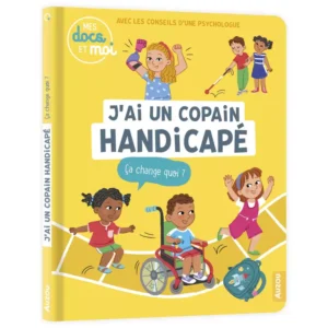 Auzou - J'ai un copain handicapé, ça change quoi ?