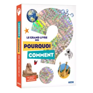 Auzou - Le grand livre des pourquoi comment