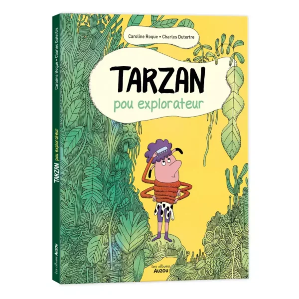 Auzou - Tarzan Pou explorateur