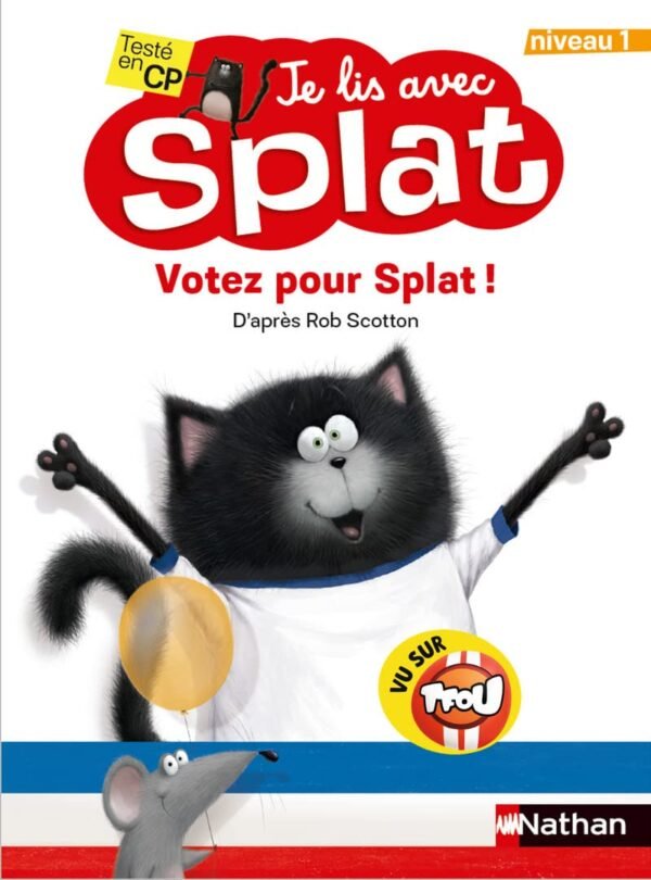 Nathan - Je lis avec Splat: Votez pour Splat