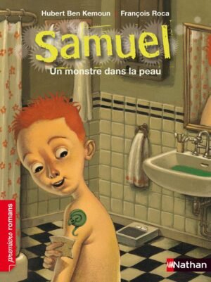 Nathan - Samuel: Un monstre dans la peau