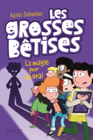 Syros Jeunesse - Les grosses bêtises - tome 3 La reine du carnage