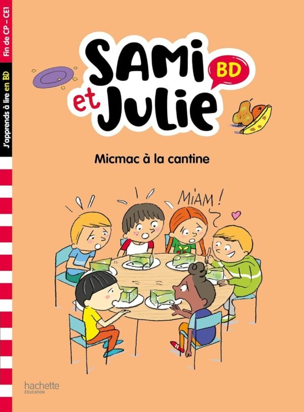 Hachette - Sami et Julie - Micmac à la cantine