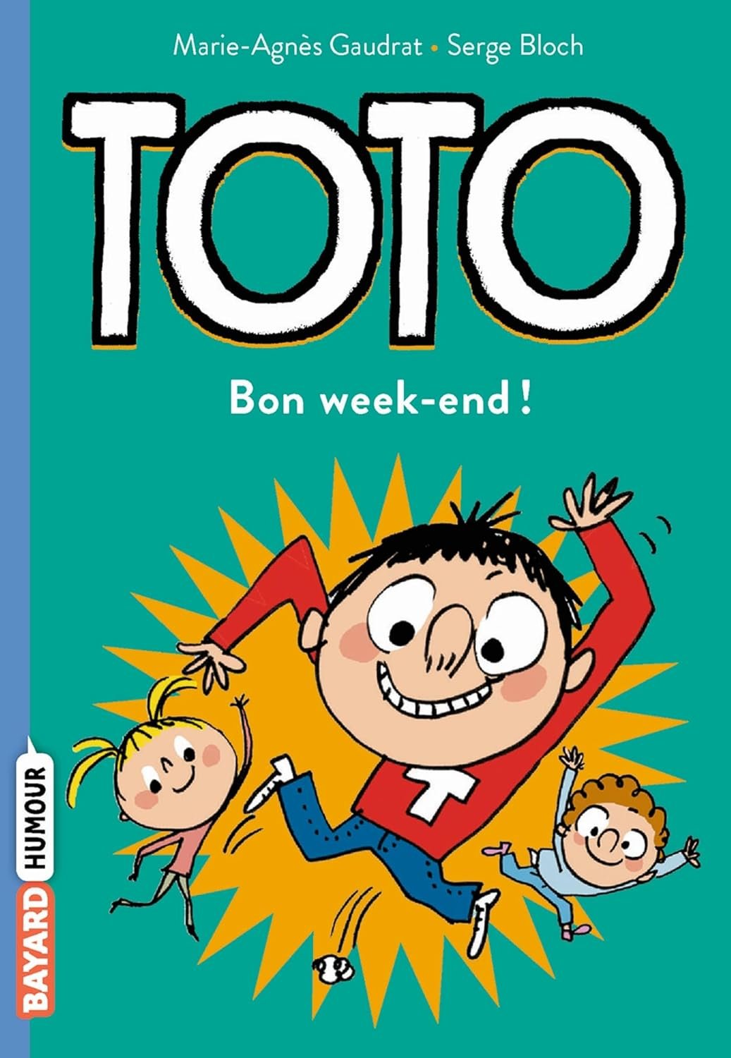 Bayard - Toto - Bon week-end !